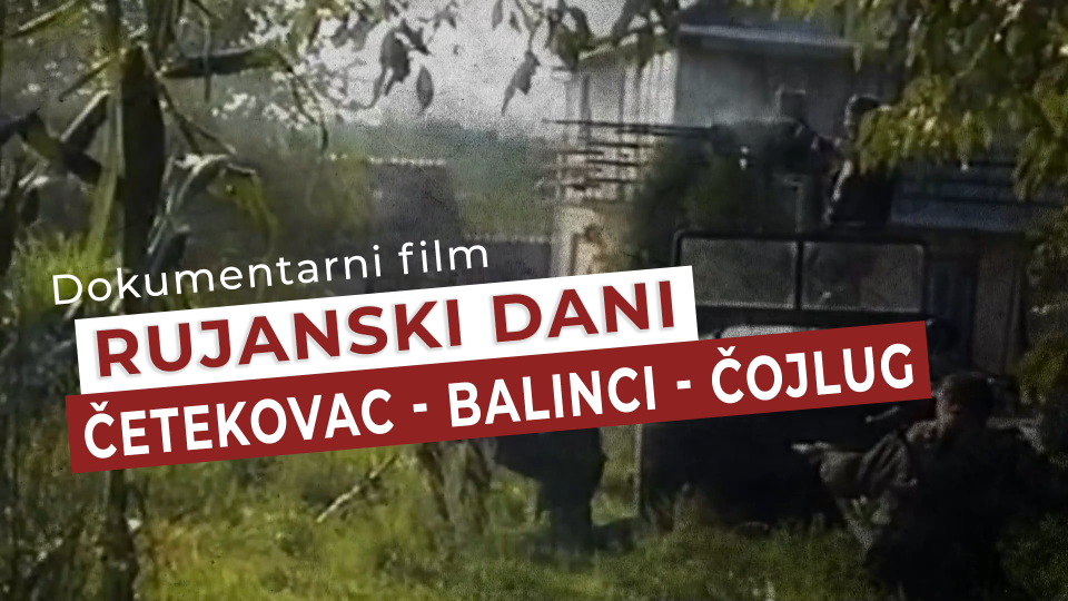 RUJANSKI DANI - Četekovac - Balinci - Čojlug